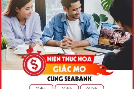 SeABank tung lãi suất cho vay ưu đãi chỉ từ 0%/năm