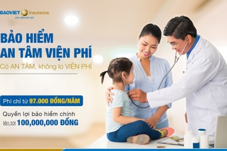 Bảo hiểm Bảo Việt tối ưu hóa lợi ích cho khách hàng tham gia bảo hiểm An tâm viện phí