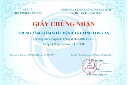 Long An: Trung tâm Kiểm soát bệnh tật được cấp giấy chứng nhận đủ năng lực xét nghiệm khẳng định virus SARS-CoV-2