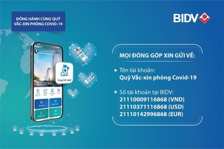 BIDV miễn phí chuyển tiền ủng hộ Quỹ Vắc-xin phòng Covid-19