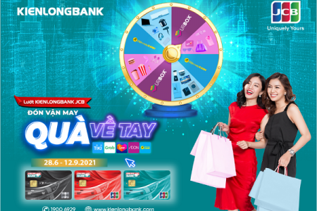 "Lướt thẻ Kienlongbank JCB, đón vận may, quà về tay" với giải thưởng gần 330 triệu đồng
