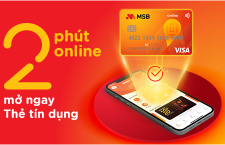 MSB giới thiệu tiện ích mở thẻ tín dụng online