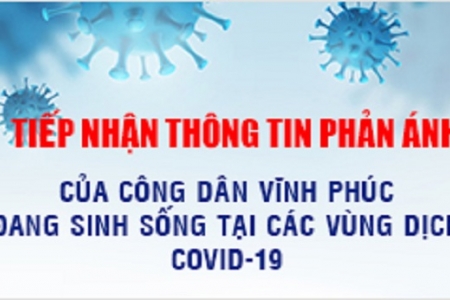 Vĩnh Phúc: Tổ chức kênh thông tin hỗ trợ công dân Vĩnh Phúc sinh sống tại các vùng dịch Covid-19