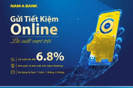 Lãi suất tiết kiệm online Nam A Bank lên đến 6.8%/năm