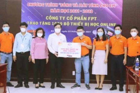 Công ty Cổ phần FPT: Tặng 1.000 thiết bị hỗ trợ học trực tuyến cho học sinh thành phố Đà Nẵng