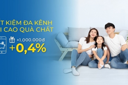 Tiết kiệm đa kênh, lãi cao quà chất cùng PVcomBank