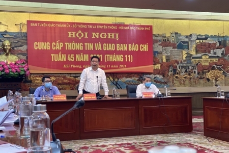 Hải Phòng: Hội nghị cung cấp thông tin và giao ban báo chí tuần 45 năm 2021