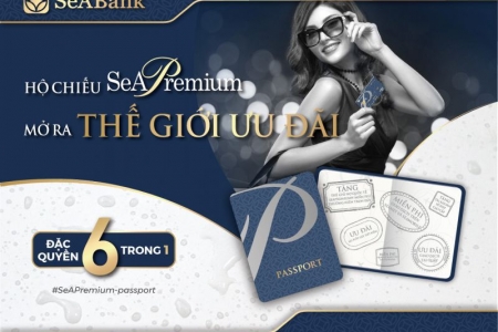 SeABank ra mắt gói tài khoản Hộ chiếu SeAPremium với nhiều ưu đãi vượt trội