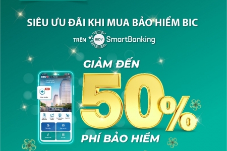 Ưu đãi tới 50% khi mua bảo hiểm BIC qua ứng dụng BIDV SmartBanking