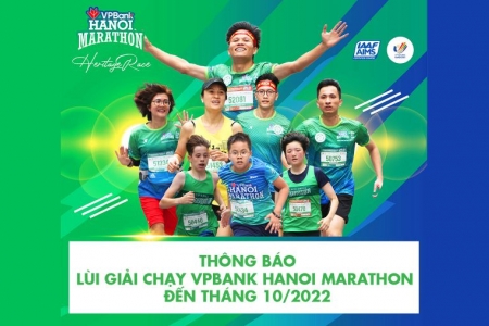 Lùi giải chạy VPBank Hanoi Marathon – Hành trình Di sản 2021 sang tháng 10/2022