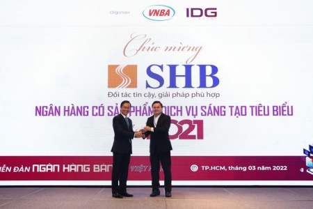 SHB tiếp tục thắng lớn trong lễ trao giải Ngân hàng Việt Nam tiêu biểu 2021