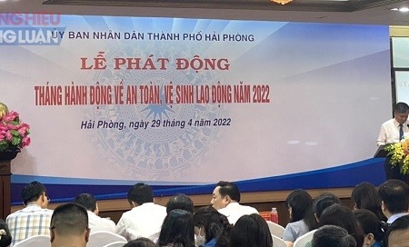 Hải Phòng phát động Tháng hành động về an toàn, vệ sinh lao động năm 2022