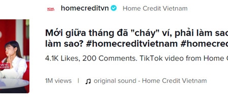 Home Credit Việt Nam – Tối ưu hóa công cụ marketing trên nền tảng Tiktok