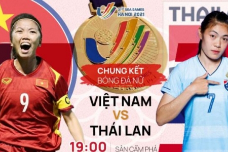 Chung kết bóng đá nữ SEA Games 31: Tuyển nữ Việt Nam có đánh bại Thái Lan bảo vệ ngôi vô địch?