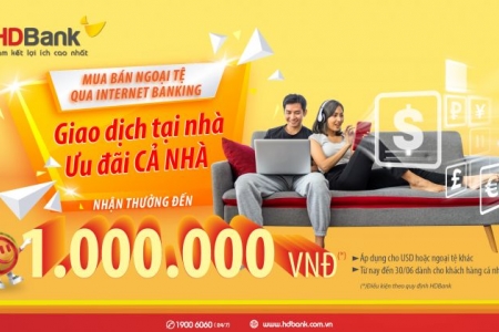 Ưu đãi ‘hiếm có khó tìm’ cho khách hàng giao dịch ngoại tệ online