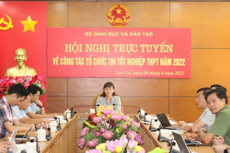 Lào Cai chuẩn bị nghiêm túc, chu đáo cho kỳ thi tốt nghiệp THPT năm 2022