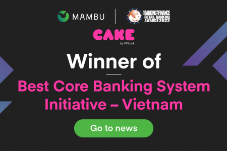 Ngân hàng số Cake Việt Nam giành Giải thưởng Tài chính & Ngân hàng Châu Á cho Sáng kiến ​​Hệ thống Ngân hàng lõi Tốt nhất