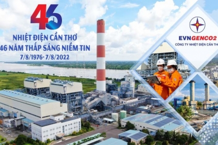 Nhiệt điện Cần Thơ - 46 năm thắp sáng niềm tin