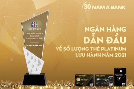 Nam A Bank - Ngân hàng dẫn đầu về số lượng thẻ JCB Platinum