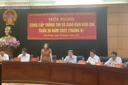 Hải Phòng tổ chức nghị cung cấp thông tin và giao ban báo chí tuần 36 năm 2022