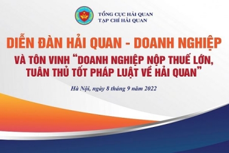 Tổ chức Diễn đàn Hải quan - Doanh nghiệp và tôn vinh doanh nghiệp nộp thuế lớn