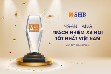 SHB được vinh danh “Ngân hàng có trách nhiệm xã hội tốt nhất Việt Nam”