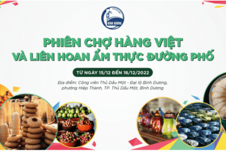 "Phiên chợ hàng Việt và Liên hoan Ẩm thực đường phố” tỉnh Bình Dương năm 2022: Đẩy mạnh hoạt động quảng bá các sản phẩm truyền thống