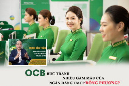 Hành trình xây dựng thương hiệu của OCB - Ngân hàng TMCP Đông Phương