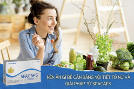 Nên ăn gì để cân bằng nội tiết tố nữ và giải pháp từ Spacaps