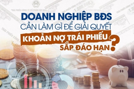 Những doanh nghiệp nào nhọc nhằn xin giãn nợ trái phiếu năm 2023?