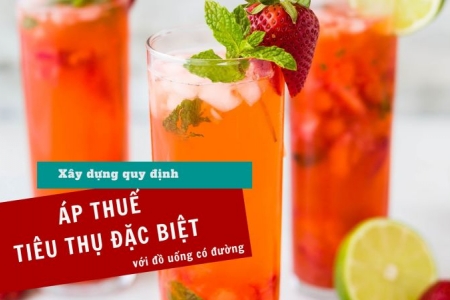 Đề xuất áp thuế tiêu thụ đặc biệt với đồ uống có đường