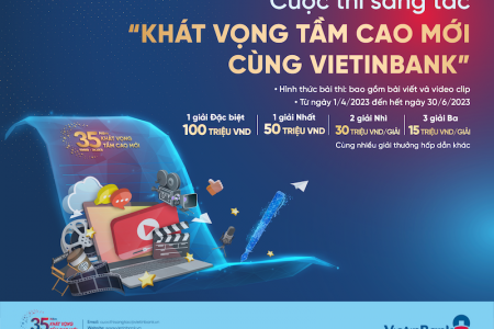 VietinBank phát động cuộc thi sáng tác “Khát vọng tầm cao mới cùng VietinBank”