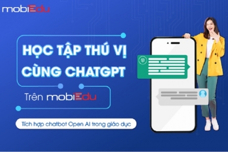 Hệ sinh thái giáo dục mobiEdu nâng tầm chất lượng dịch vụ nhờ tích hợp ChatGPT