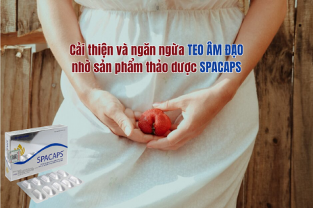 Cải thiện và ngăn ngừa teo âm đạo nhờ sản phẩm thảo dược Spacaps