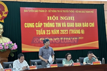 Hải Phòng giao ban báo chí tuần thứ 23 năm 2023