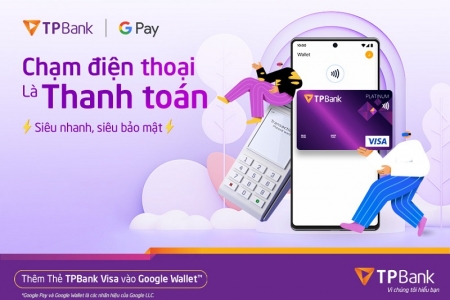 Thanh toán tiện lợi qua Google Wallet tại TPBank