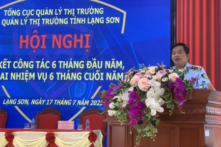 Cục QLTT Lạng Sơn: Triển khai nhiệm vụ 6 tháng cuối năm 2023