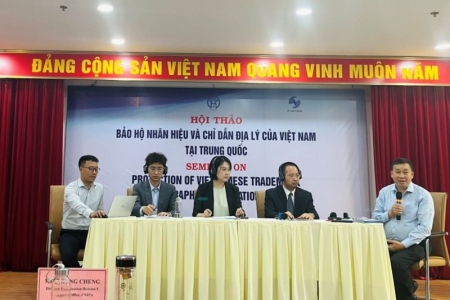 Tăng cường bảo hộ nhãn hiệu và chỉ dẫn địa lý của Việt Nam tại Trung Quốc