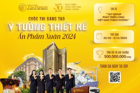 T&T Group phát động cuộc thi sáng tạo ý tưởng, thiết kế ấn phẩm Xuân 2024