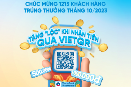 “Lộc” đã về tay các khách hàng nhận tiền qua VietQR VietinBank