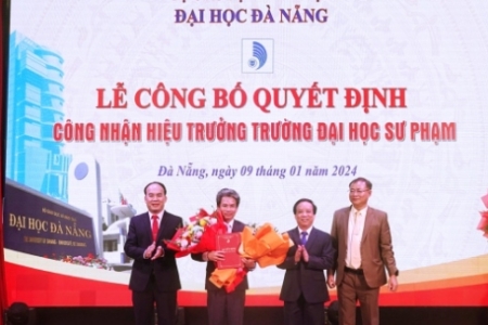 Bổ nhiệm PGS.TS. Võ Văn Minh làm Hiệu trưởng Trường Đại học Sư phạm, Đại học Đà Nẵng