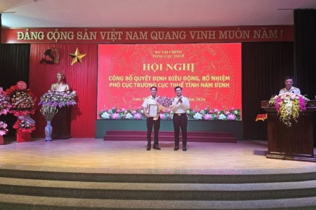 Bổ nhiệm chức vụ Phó Cục trưởng Cục Thuế tỉnh Nam Định