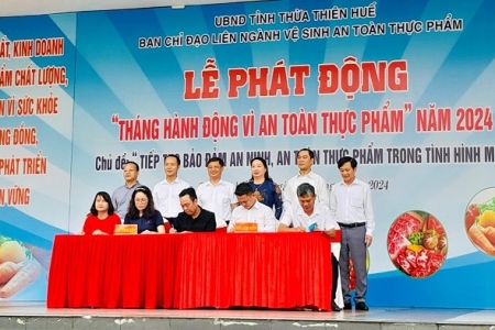 Thừa Thiên Huế phát động Tháng hành động vì an toàn thực phẩm năm 2024