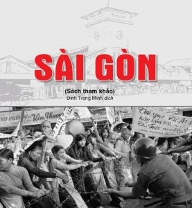 "Sài Gòn" trong chiến tranh từ góc nhìn của một người Mỹ