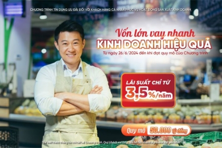 “Vốn lớn vay nhanh - Kinh doanh hiệu quả” cùng Agribank