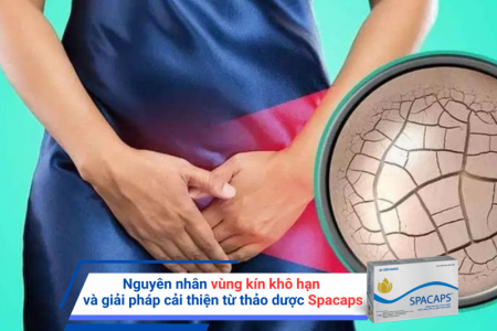 Nguyên nhân vùng kín khô hạn và giải pháp cải thiện từ thảo dược Spacaps