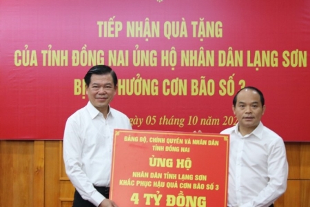 Lạng Sơn: Tiếp nhận 4 tỷ đồng hỗ trợ khắc phục hậu quả bão số 3 của tỉnh Đồng Nai