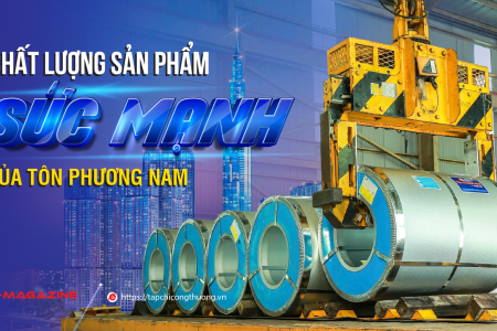 Chất lượng sản phẩm sức mạnh của tôn Phương Nam