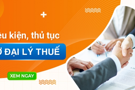 Đại lý thuế là gì? Điều kiện và thủ tục thành lập đại lý thuế như thế nào?