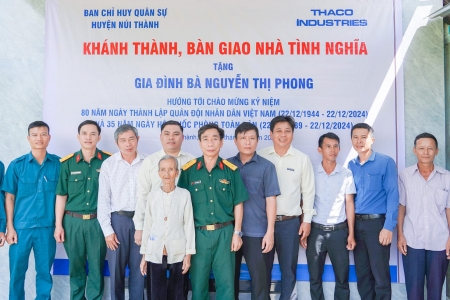 THACO Chu Lai trao tặng 37 ngôi nhà tình nghĩa cho tỉnh Quảng Nam